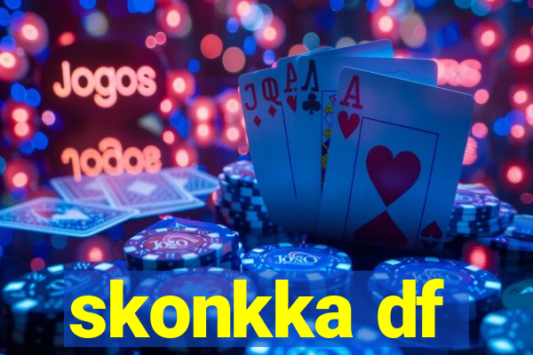 skonkka df